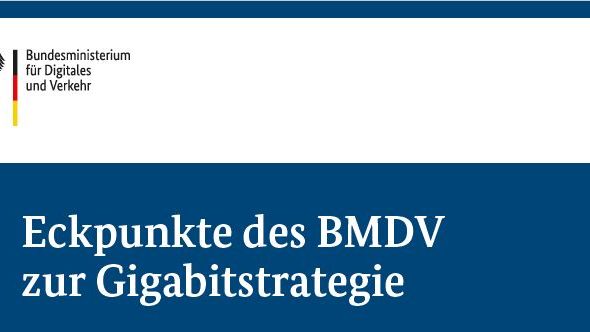 Blau-weißer Hintergrund mit dem Logo des Bundesministeriums für Digitales und Verkehr oben links. Darunter steht: "Eckpunkte des BMDV zur Gigabitstrategie".
