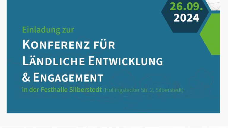 Eine Einladung zur "Konferenz für Ländliche Entwicklung & Engagement" findet am 26.09.2024 in der Festhalle Silberstedt statt. Die Adresse ist Hollingstedter Str. 2, Silberstedt. Der Hintergrund zeigt schematische ländliche Gebäude.